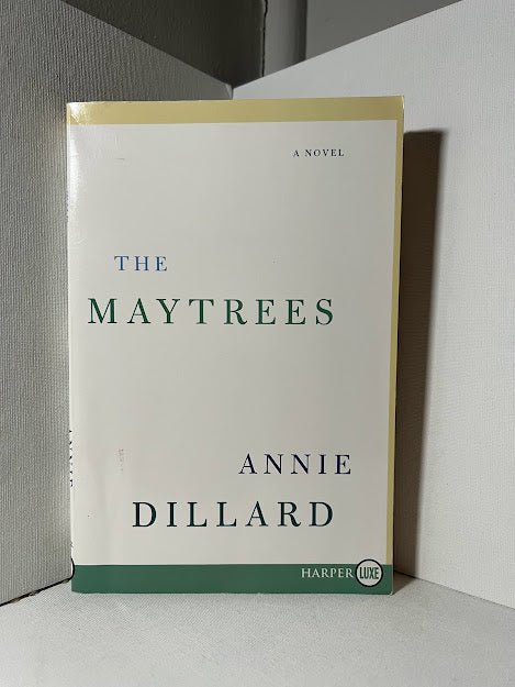 The Maytress by Annie Dillard