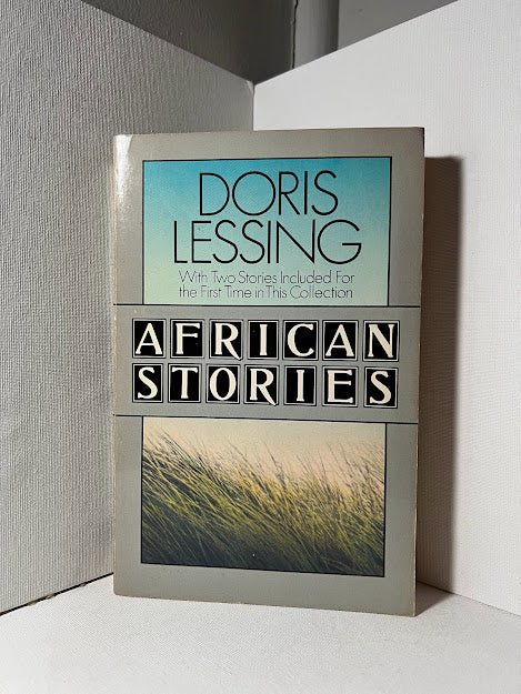 African Stories by Doris Lessing