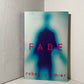 Fade by Robert Cormier