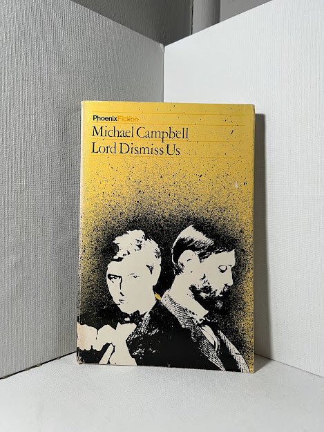 Lord Dismiss Us by Michael Campbell