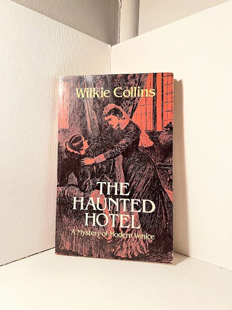 The Haunted Hotel by Wilkie Collins