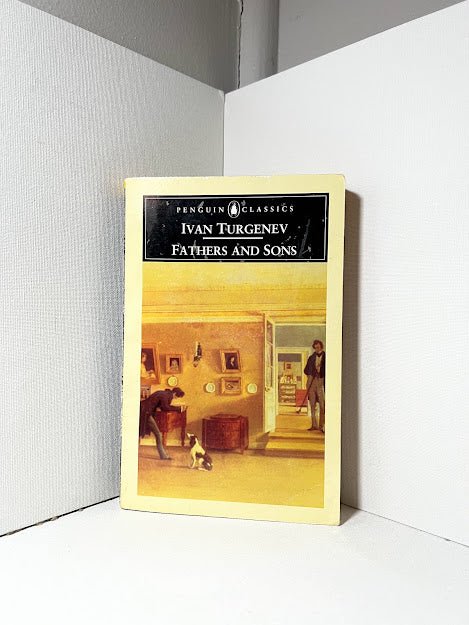 Fathers and Sons by Ivan Turgenev