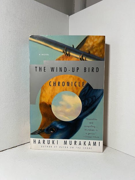 The Wind-Up Bird Chronicle by Haruki Murakami