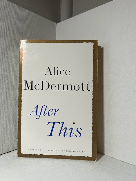 After This by Alice McDermott