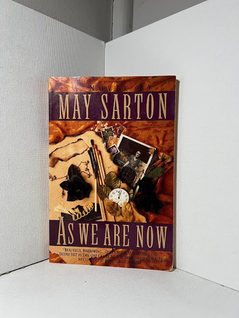 As We Are Now by May Sarton