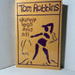 Skinny Legs and All by Tom Robbins