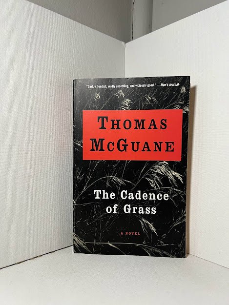 The Cadence of Grass by Thomas McGuane