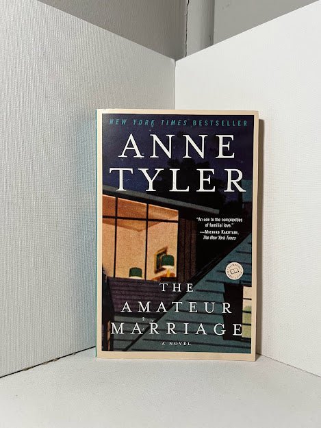 The Amateur Marriage by Anne Tyler