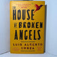 The House of Broken Angels by Luis Alberto Urrea