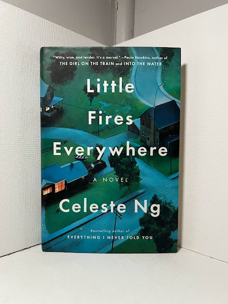 Little Fires Everywhere by Celeste Ng