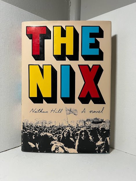 The Nix by Nathan Hill