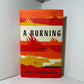 A Burning by Megha Majumdar