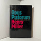 Opus Pistorum by Henry Miller