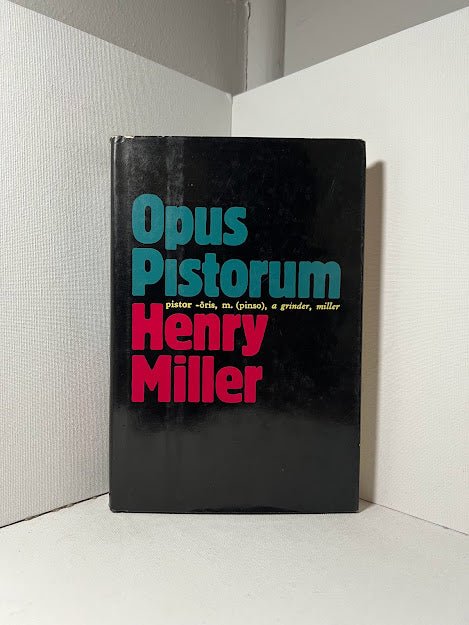 Opus Pistorum by Henry Miller