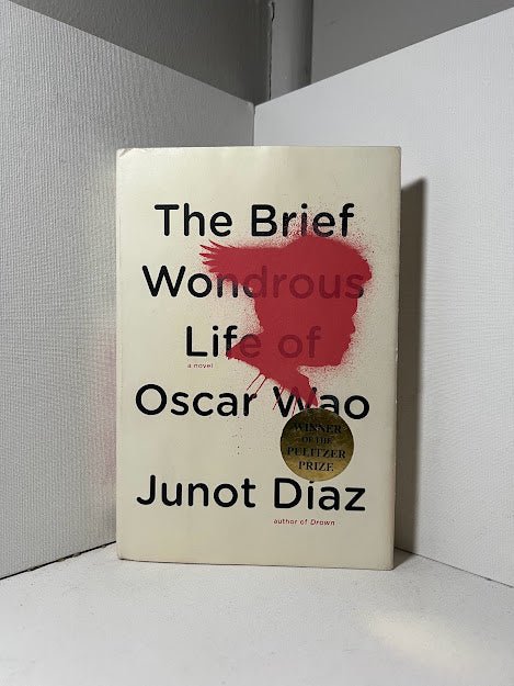 The Brief Wondrous Life of Oscar Wao by Junot Diaz