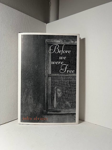 Before We Were Free by Julia Alvarez