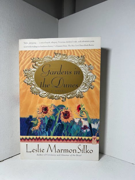 Gardens in the Dunes by Leslie Marmon Silko