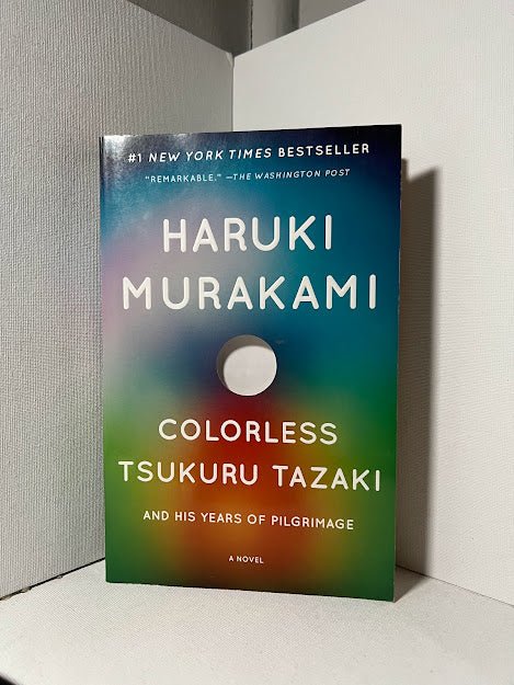 Colorless Tsukuru Tazaki by Haruki Murakami