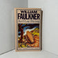 As I Lay Dying by William Faulkner