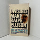 Invisible Man by Ralph Ellison