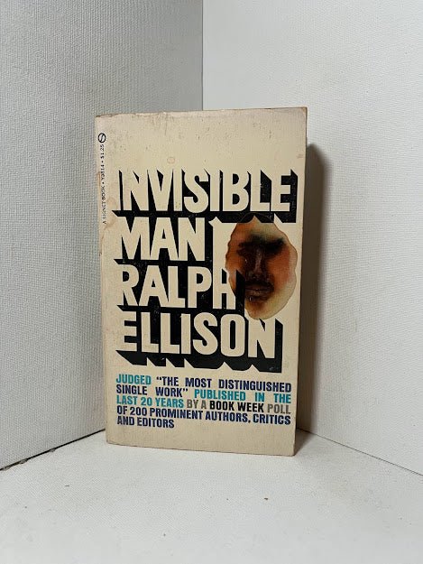 Invisible Man by Ralph Ellison