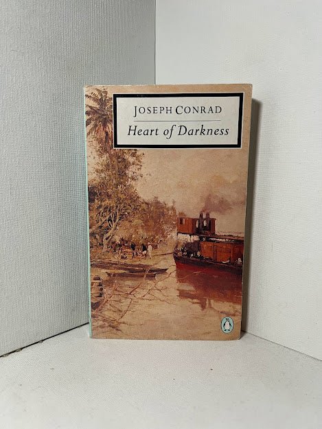 Heart of Darkness by Joseph Conrad