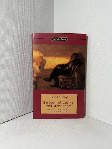 The Death of Ivan Illych and Other Stories by Leo Tolstoy