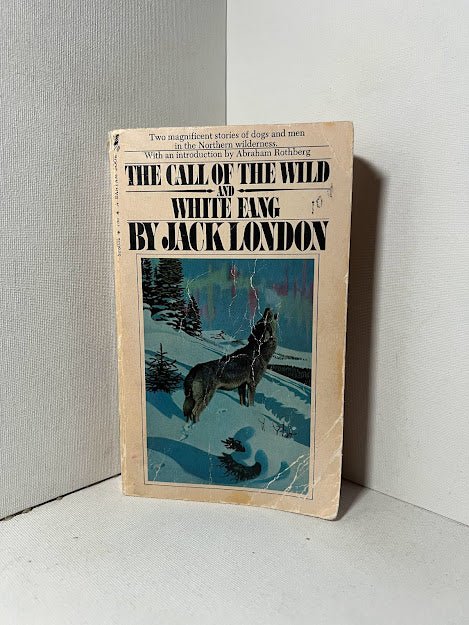 The Call of the Wild and White Fang by Jack London