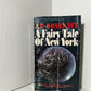 A Fairy Tale of New York by J.P. Donleavy