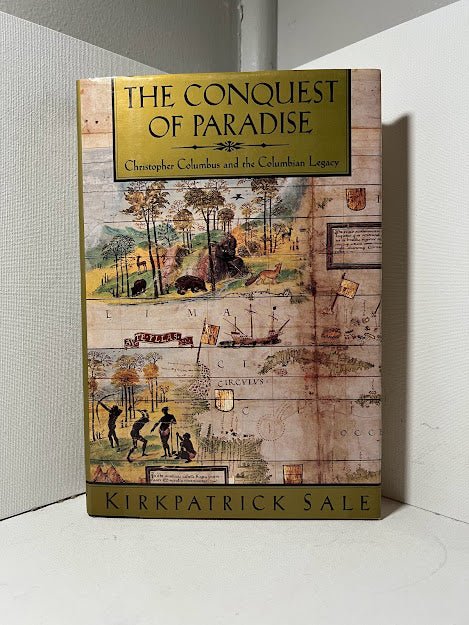 The Conquest of Paradise by Kirkpatrick Sale