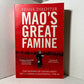 Mao's Great Famine by Frank Dikotter