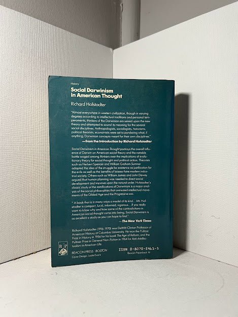Social Darwinism in American Thought by Richard Hofstadter