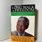 Long Walk to Freedom by Nelson Mandela