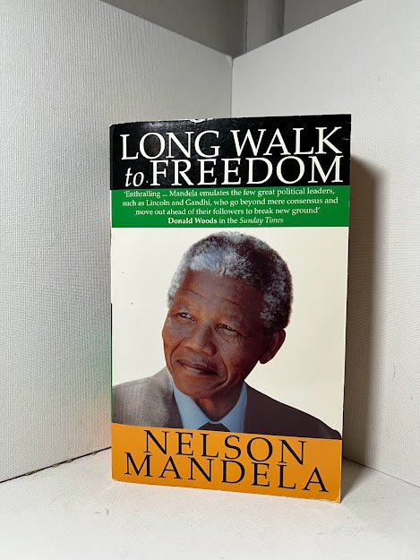 Long Walk to Freedom by Nelson Mandela