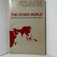 The Other World: Issues and Politics in the Third World