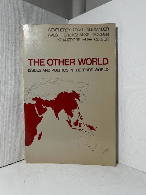 The Other World: Issues and Politics in the Third World