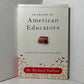 In Praise of American Educators by Dr. Richard DuFour