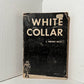 White Collar by C. Wright Mills
