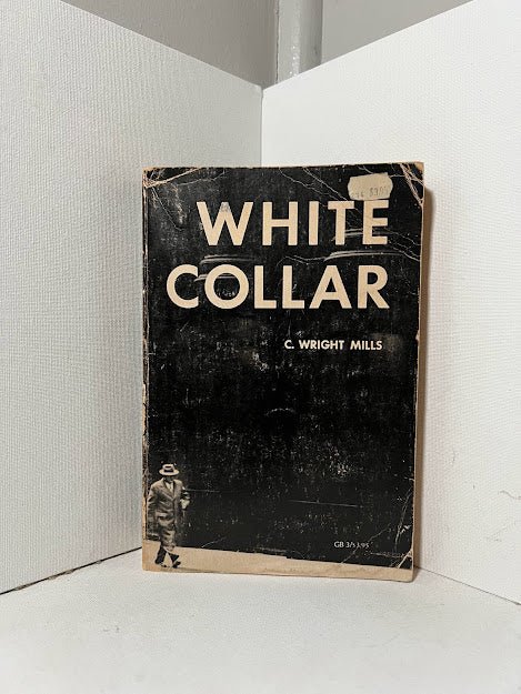 White Collar by C. Wright Mills