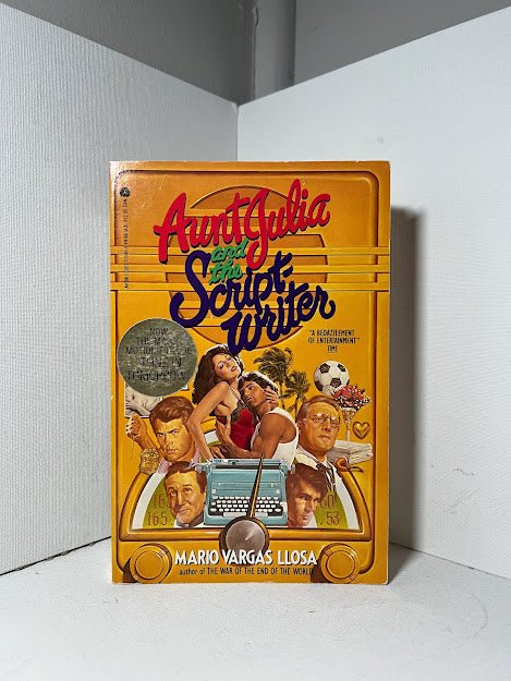 Aunt Julia and the Scriptwriter by Mario Vargas Llosa