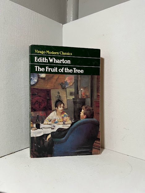 The Fruit of the Tree by Edith Wharton