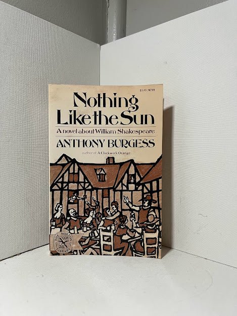 Nothing Like the Sun by Anthony Burgess