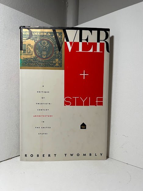 Power + Style by Robert Twombly