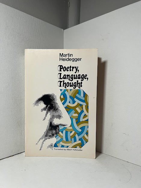 Poetry, Language, Thought by Martin Heidegger