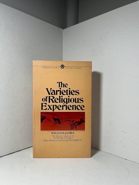 The Varieties of Religious Experience by William James