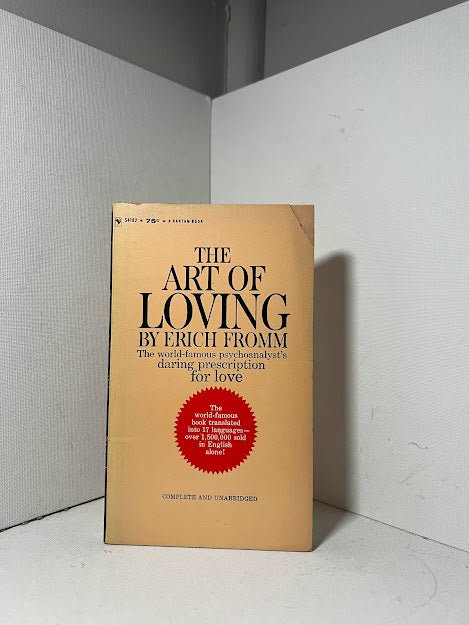The Art of Loving by Erich Fromm