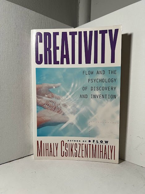 Creativity by Mihaly Csikszentmihalyi