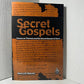 Secret Gospels by Marvin Meyer