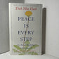 Peace is Every Step by Thich Nhat Hahn