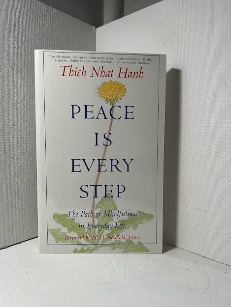 Peace is Every Step by Thich Nhat Hahn